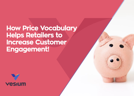 How price vocabulary help retailers to increase customer engagement